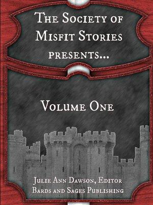 cover image of The Society of Misfit Stories Presents...Volume One